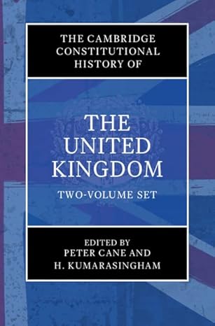The Cambridge Constitutional History Of The United Kingdom 2 Volume Hardcover Set